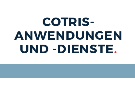 Cotris-Anwendungen und -Dienste